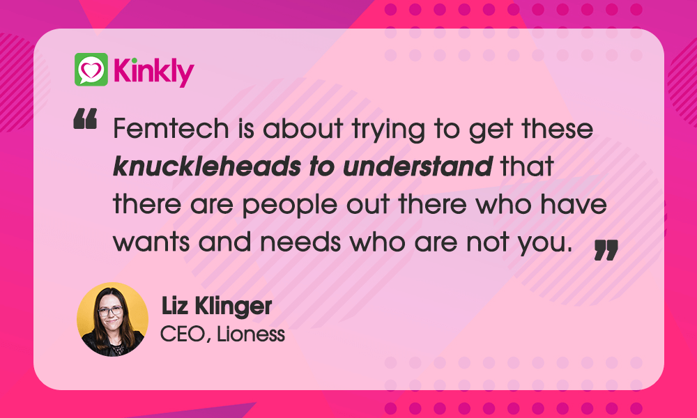 Liz Klinger CEO Lioness Quote