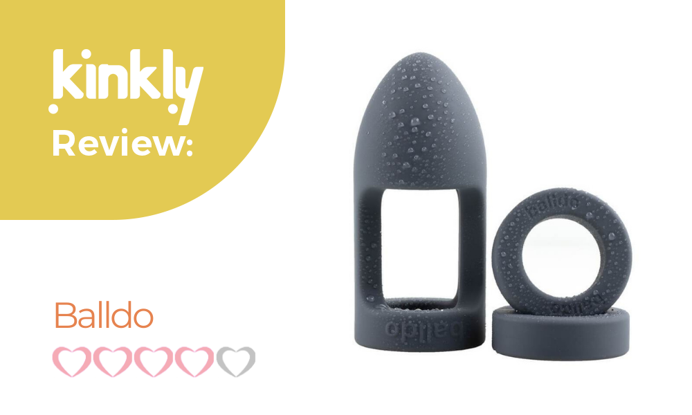 Balldo: Sex Toy Review | Kinkly - Straight up Sex Talk With a Twist