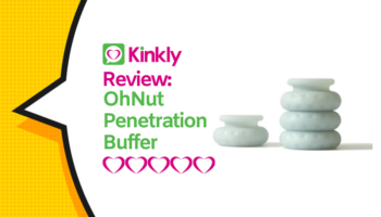 OhNut Penetration Buffers: Sex Toy Review