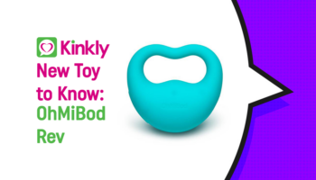 New Toy to Know: OhMiBod Rev